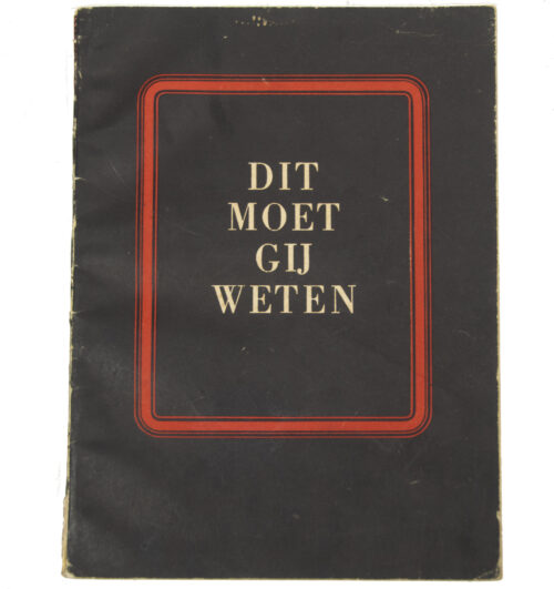 (Brochure NSB) Dit moet gij weten over de Nationaal-Socialistische Beweging der Nederlanden