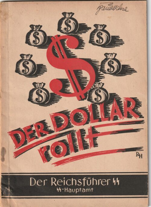 (Brochure) Der Reichsführer SS - Der Dollar Rollt (1942)