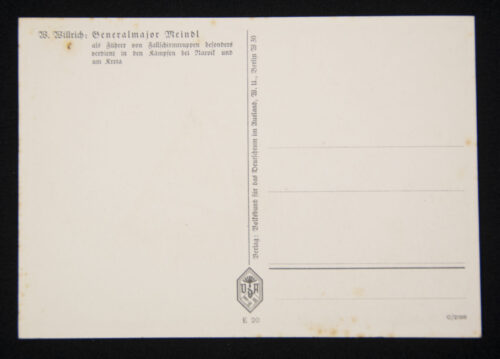 (Postcard) Willrich - Generalmajor Meindl als Führer von Fallschirmtruppen besonders verdient in den Kämpfen bei Narvik und um Kreta
