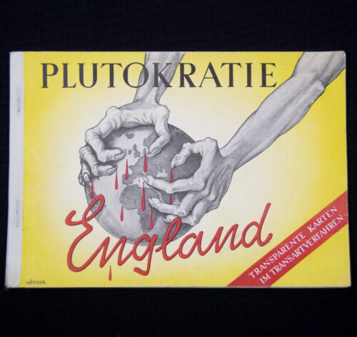 (Brochure) Plutokratie England - Die Geschichte eines Raubstates (with transparent maps) (1939)