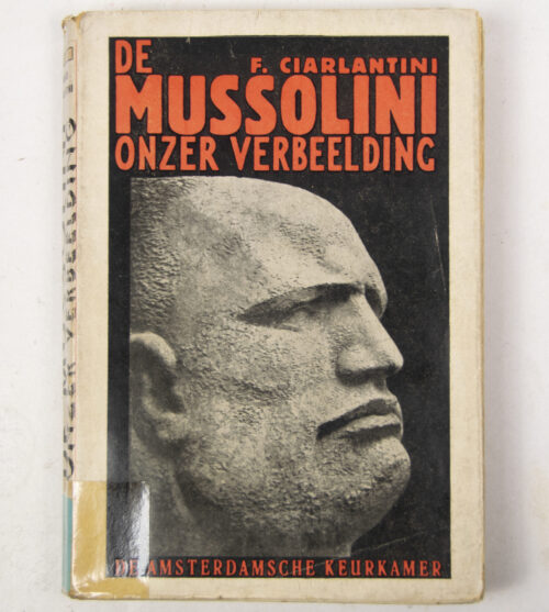 (Book) Dr. F. Ciarlantini - De Mussolini onzer verbeelding (De Amsterdamsche Keurkamer)