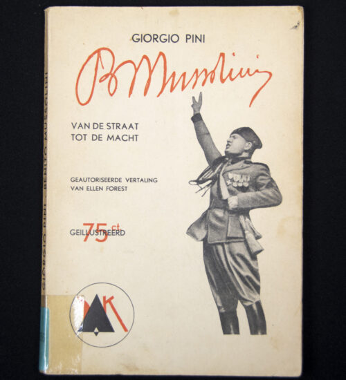 (Book) Giorgio Pini - Mussolini van de straat tot de macht (De Amsterdamsche Keurkamer)