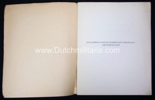 (BrochureBook) Ir. A.A. Mussert - De plannen voor de scheepvaartverbinding Amsterdam-Rijn - rare