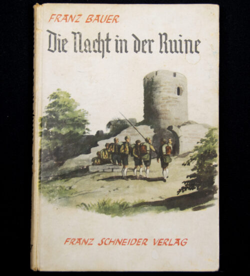 (Book) Hitlerjugend (HJ) Franz Bauer - Die Nacht in der Ruine. Spannende Begebenheiten von Gespenstern, Witzbolden und Spitzbuben (1943)